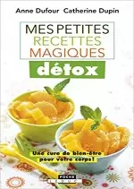 Mes petites recettes magiques détox  [Livres]