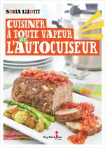 Cuisiner à toute vapeur avec lautocuiseur  [Livres]