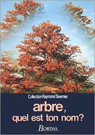 Arbre quel est ton nom  [Livres]