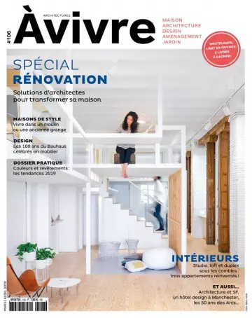 Architectures à Vivre N°106 – Mars-Avril 2019  [Magazines]