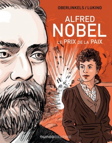 Alfred Nobel - Le prix de la paix  [BD]