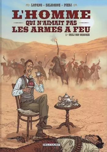 L'HOMME QUI N'AIMAIT PAS LES ARMES A FEU   - INT - 4 Tomes  [BD]