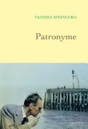 Vanessa Springora - Patronyme [Livres]