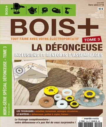 Bois+ Hors Série N°15 – Janvier 2022  [Magazines]