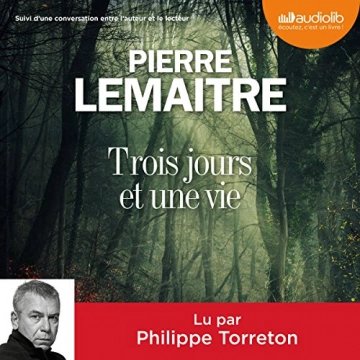 Trois jours et une vie Pierre Lemaitre  [AudioBooks]