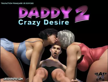 Daddy - Crazy Desire 2  [Adultes]