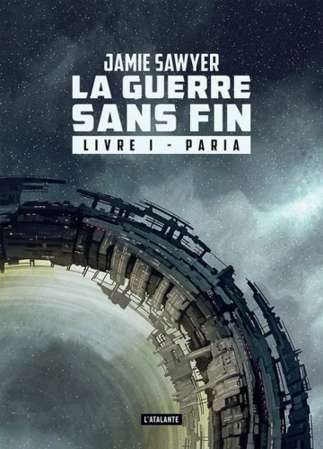 Jamie Sawyer - La Guerre sans Fin  (3 tomes)  [Livres]