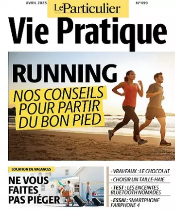 Le Particulier Vie Pratique N°499 – Avril 2023  [Magazines]