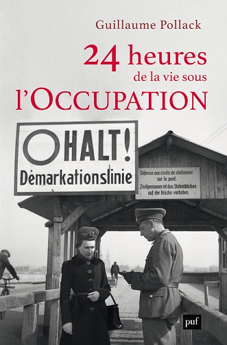 24 heures de la vie sous l'Occupation  [Livres]