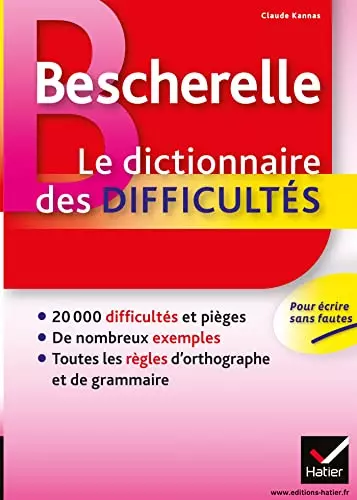 Bescherelle Le dictionnaire des difficultés  [Livres]