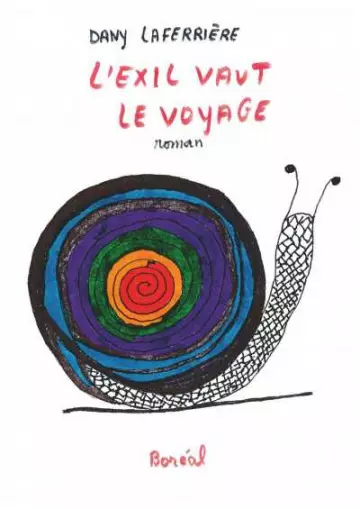 L'Exil vaut le voyage Dany Laferrière  [Livres]