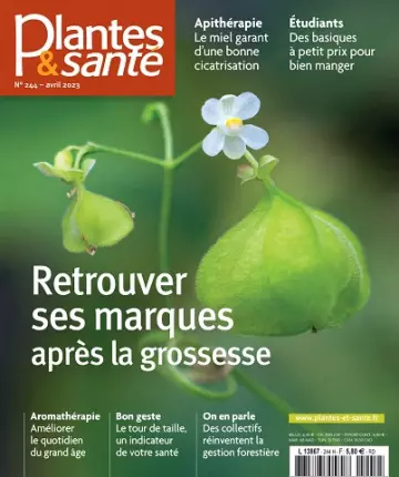 Plantes et Santé N°244 – Avril 2023  [Magazines]