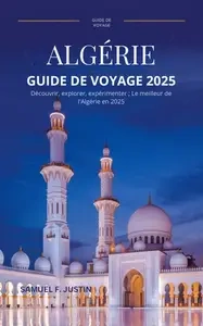 Guide de voyage Algérie 2025  [Livres]