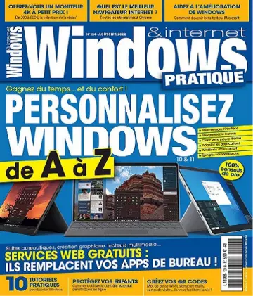 Windows et Internet Pratique N°124 – Août-Septembre 2022  [Magazines]