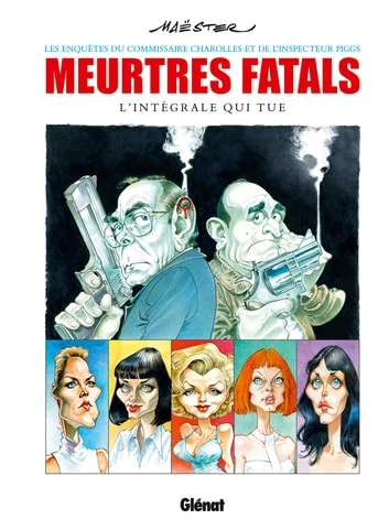 Meurtres fatals - L'intégrale qui tue  [BD]