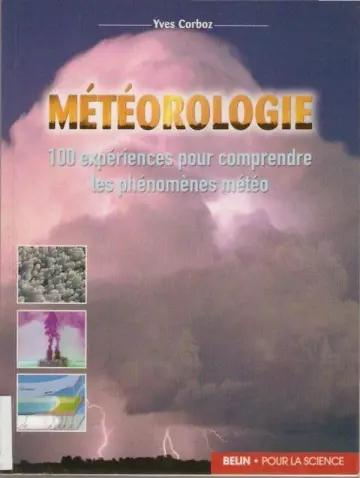 Météorologie, 100 expériences pour comprendre les phénomènes météo  [Livres]