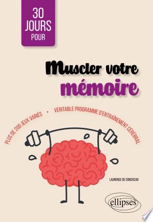 30 jours pour muscler votre mémoire  [Livres]