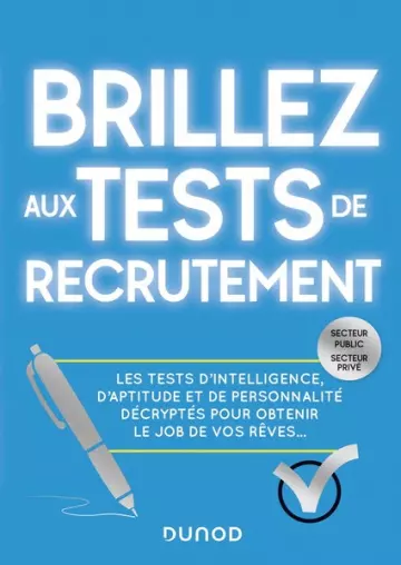 Brillez aux tests de recrutement  [Livres]