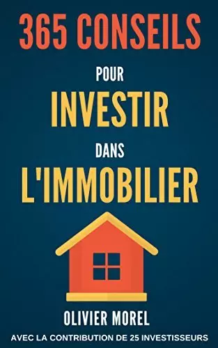 365 Conseils pour Investir dans l'immobilier  [Livres]