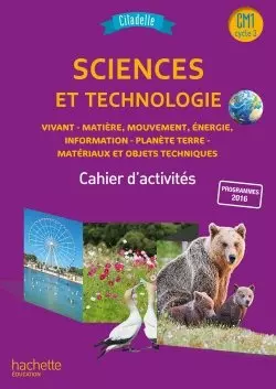 Sciences et technologie - Cahier - Citadelle - CM1 Cycle 3  [Livres]