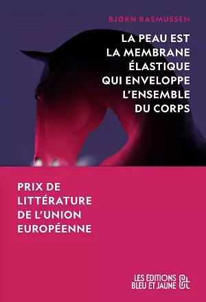 RASMUSSEN  La peau est la membrane élastique qui enveloppe l'ensemble du corps  [Livres]