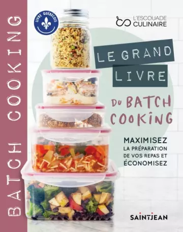 Le grand livre du batch cooking:  [Livres]