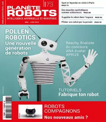 Planète Robots N°73 – Mai-Juin 2022  [Magazines]