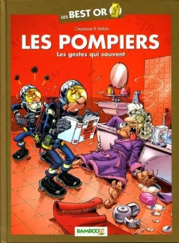 LES POMPIERS - TOME 2 - LES GESTES QUI SAUVENT  [BD]