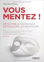 VOUS MENTEZ !  [Livres]