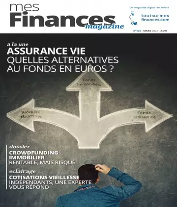 Mes Finances N°126 – Mars 2022  [Magazines]