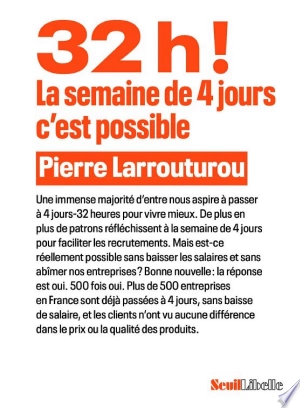 32h ! La semaine de 4 jours, c'est possible Pierre Larrouturou  [Livres]