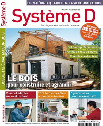 Système D N°831 – Le Bois Pour Construire et Agrandir  [Magazines]