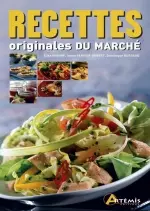 Recettes originales du marché  [Livres]