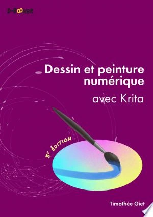 Dessin et peinture numérique avec Krita  [Livres]