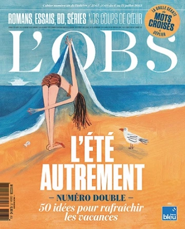 L’Obs N°3065-3066 Du 6 au 12 Juillet 2023  [Magazines]