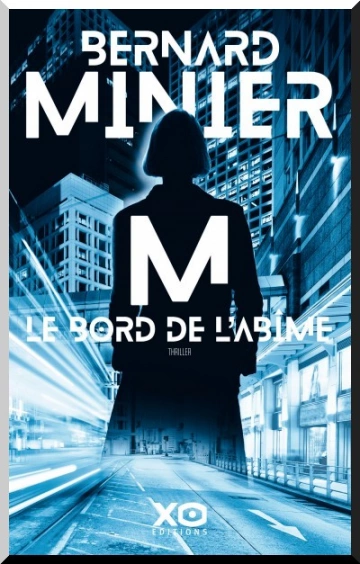 M, le bord de l’abîme - Bernard Minier  [Livres]