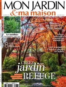 Mon Jardin Ma Maison N.776 - Novembre-Décembre 2024  [Magazines]