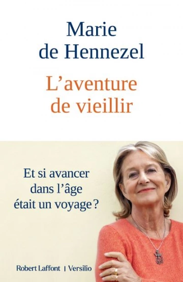 L'AVENTURE DE VIEILLIR - MARIE DE HENNEZEL  [Livres]