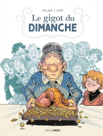 Le Gigot du dimanche  [BD]