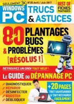 Windows PC Trucs et Astuces N°25 - Avril/Juin 2017  [Magazines]