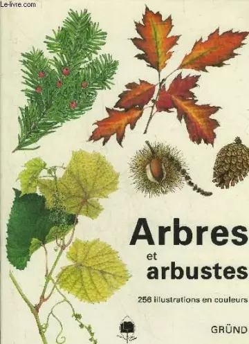 Arbres et arbustes  [Livres]