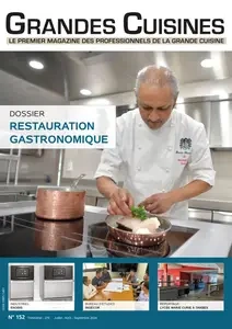 Grandes Cuisines N.152 - Juillet-Août-Septembre 2024  [Magazines]