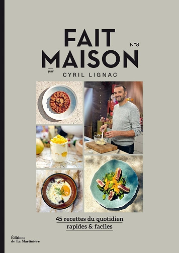 Fait maison T8 Cyril Lignac  [Livres]