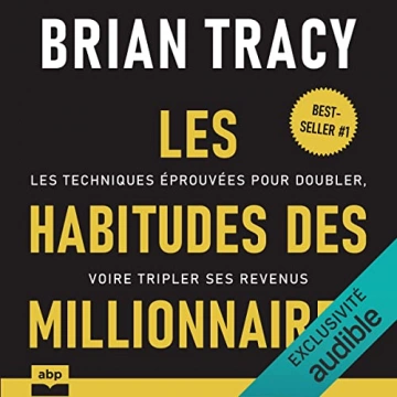 BRIAN TRACY - LES HABITUDES DES MILLIONNAIRES  [AudioBooks]