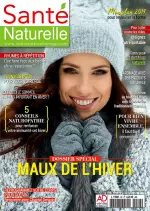 Santé Naturelle N°67 – Janvier 2019  [Magazines]