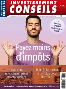 Investissement Conseils - Février 2025  [Magazines]