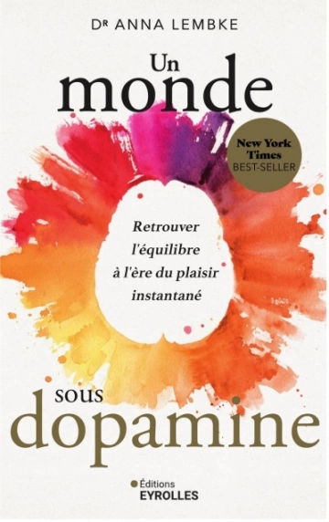 Un monde sous dopamine  [Livres]