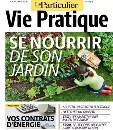 Le Particulier Vie Pratique N°493 – Octobre 2022  [Magazines]