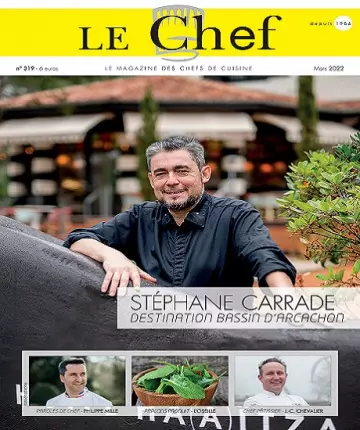 Le Chef N°319 – Mars 2022  [Magazines]