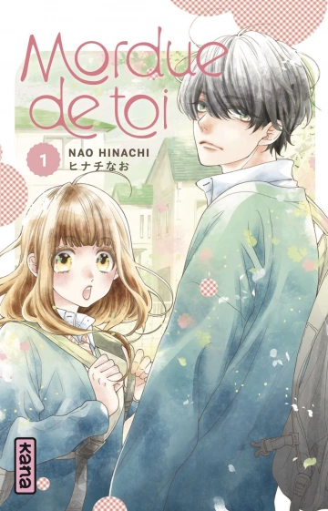 MORDUE DE TOI (HINACHI) T01 À T06  [Mangas]